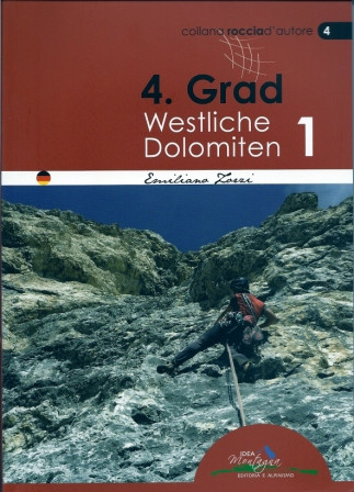 Kletterführer 4. Grad Westliche Dolomiten Band 1