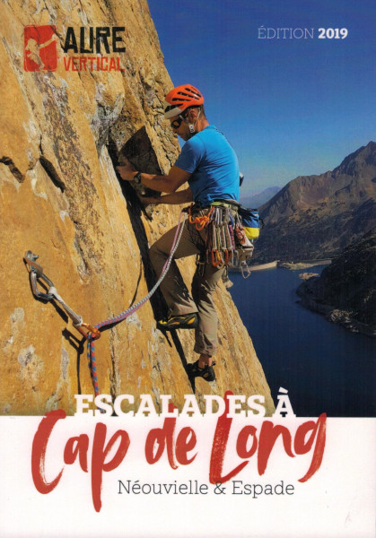 Escalade a Cap de Long, Néouvielle et Espade- Sonderpreis - Auflage 2019