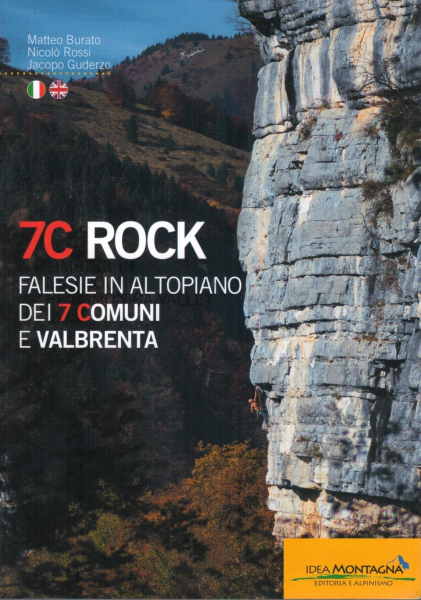Kletterführer 7C Rock Falesie in Altopiano Dei 7 Comuni e Valbrenta