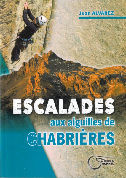 Kletterführer Escalades aux Aiguilles de Chabrières