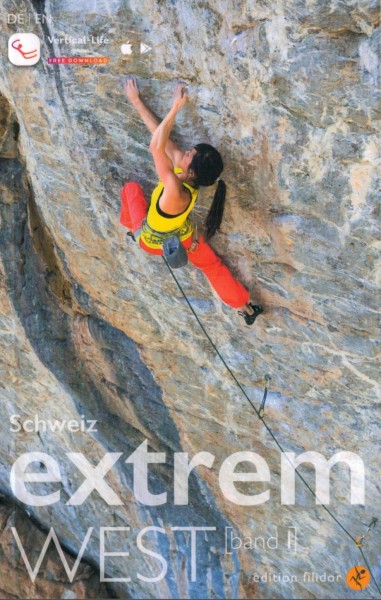 Kletterführer Schweiz extrem West Band 1