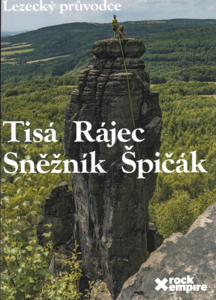 Lezecký průvodce Tisá, Rájec, Sněžník a Špičák