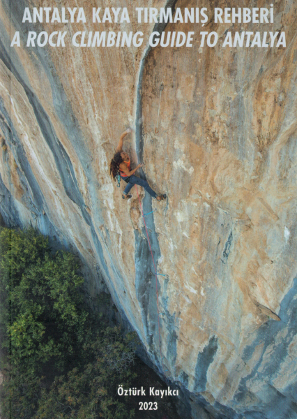 Kletterführer A Rock Climbing Guide to Antalya 2023