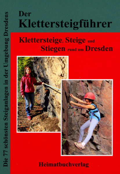 Klettersteige und Stiegen rund um Dresden