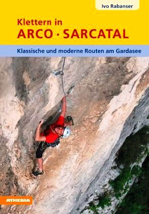 Klettern in Arco Sarcatal