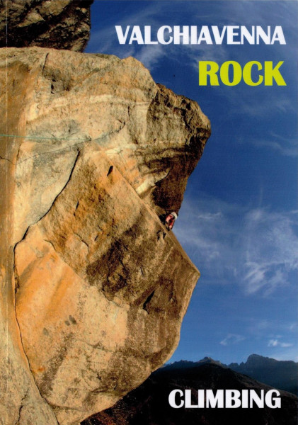Valchiavenna Rock climbing - alte Auflage