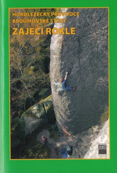 Kletterführer Broumovské stěny – Zaječí rokle