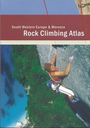 Rock Climbing Atlas - Marokko und Südwesteuropa