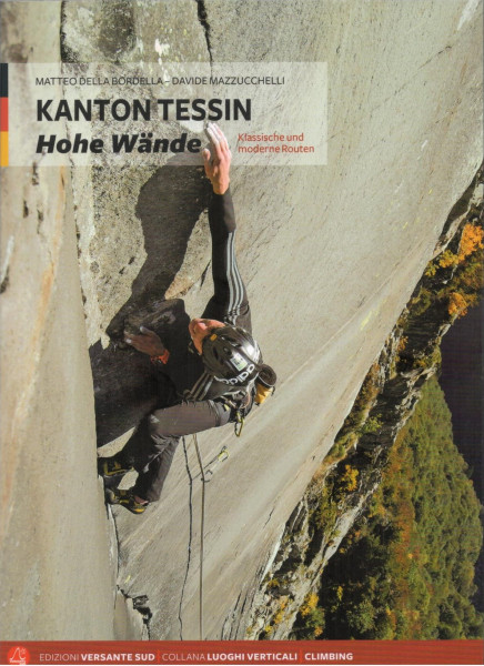 KANTON TESSIN – Hohe Wände