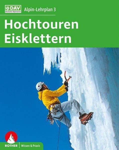 Hochtouren - Eisklettern