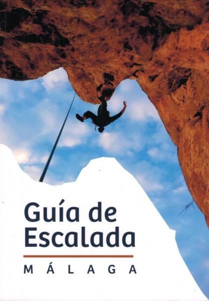 Kletterführer Guía de Escalade Málaga