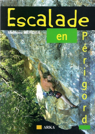 Kletterführer Escalade en Périgord