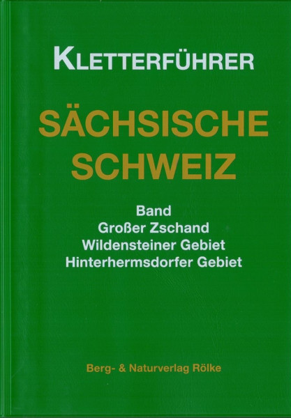 Kletterführer Sächsische Schweiz Band Großer Zschand