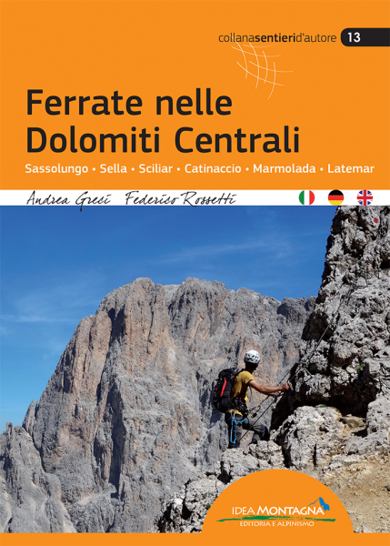 Ferrate nelle Dolomiti Centrali / Klettersteige in den Zentraldolomiten