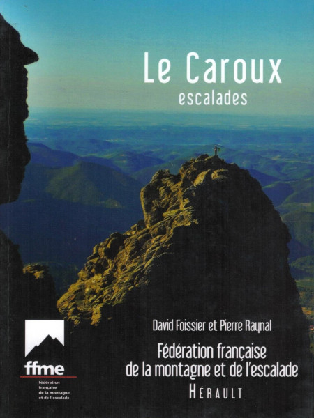 Kletterführer Le Caroux escalades