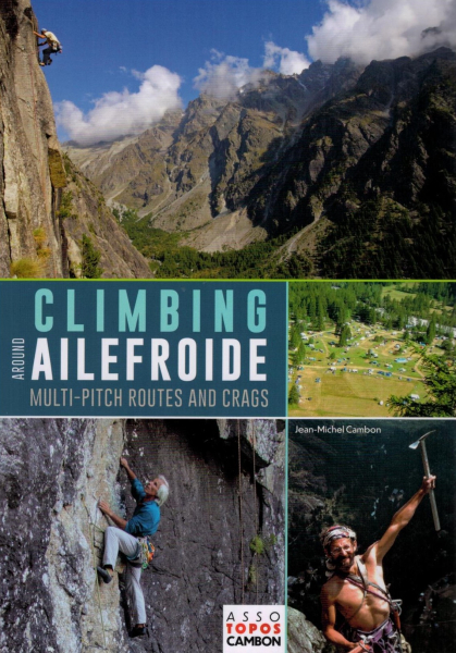 Kletterführer Climbing around Ailefroide / Multi-Pitch Routes and Crags